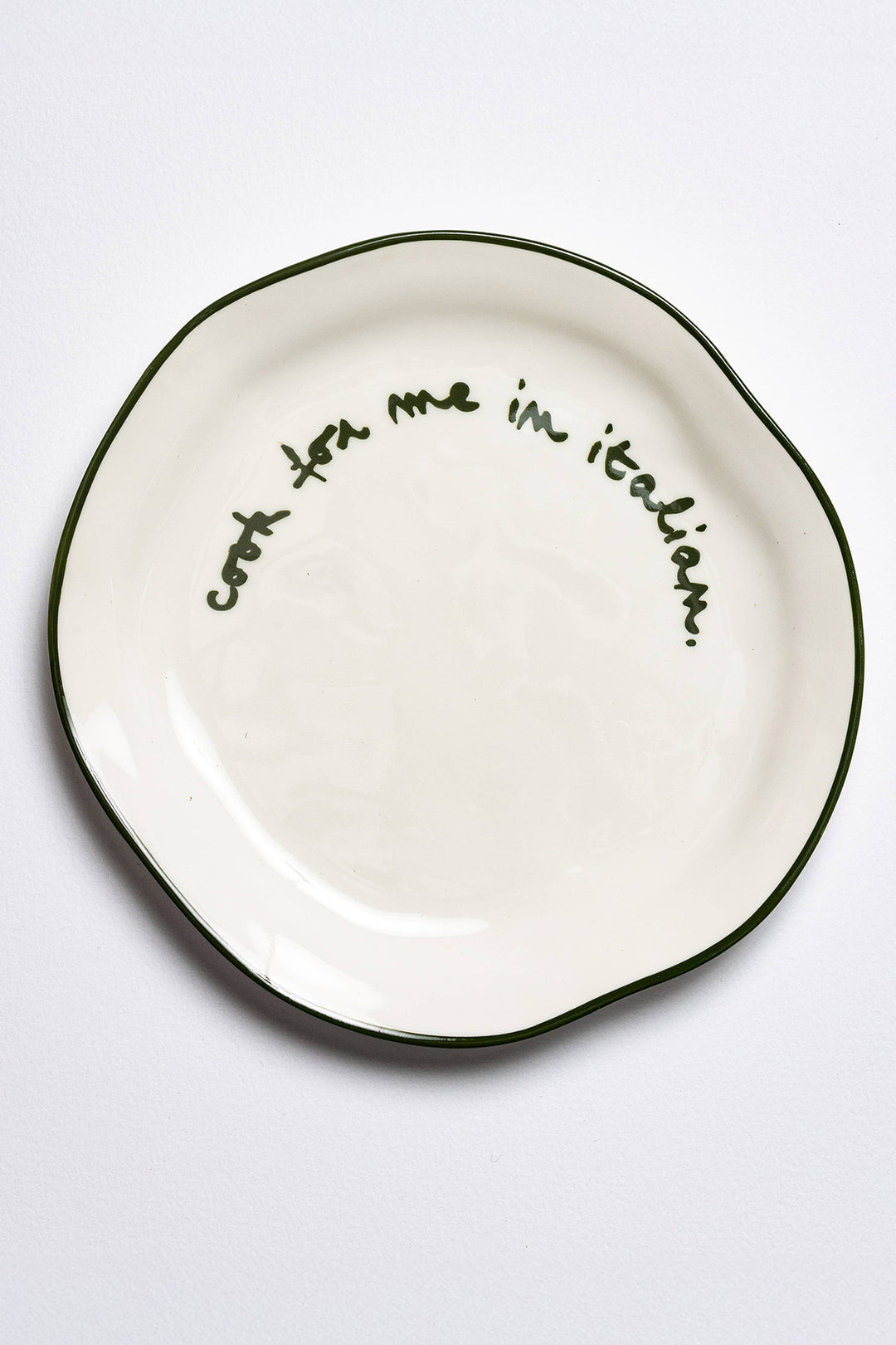 Statement Plate "Cook For Me In Italian"