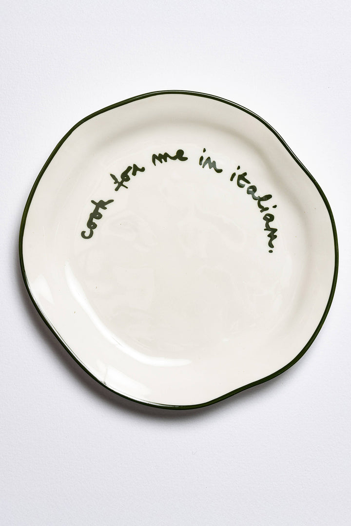 Statement Plate "Cook For Me In Italian"