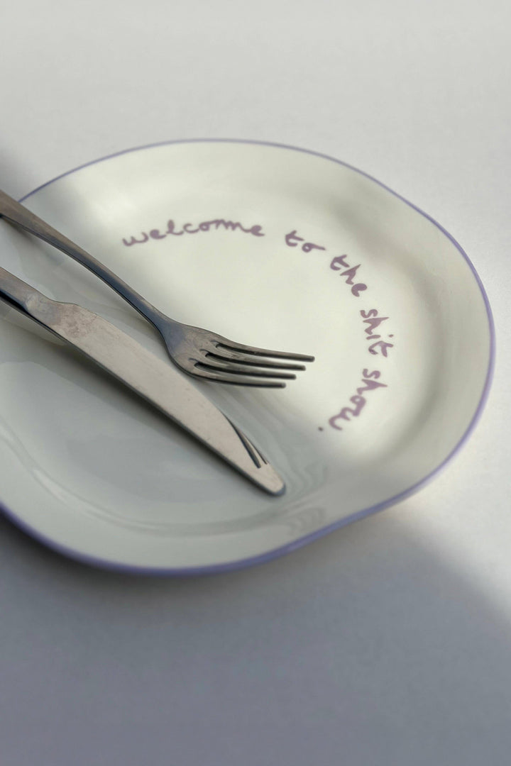 Statement Plate "Welcome to the shit show"