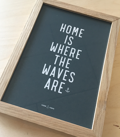 Home is Where the Waves are - Hjemhavn Citater 